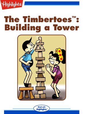 cover image of The Timbertoes: Building a Tower